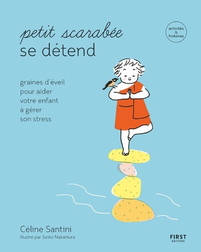 PETIT SCARABEE SE DETEND - GRAINES D´EVEIL POUR AIDER VOTRE ENFANT A GERER