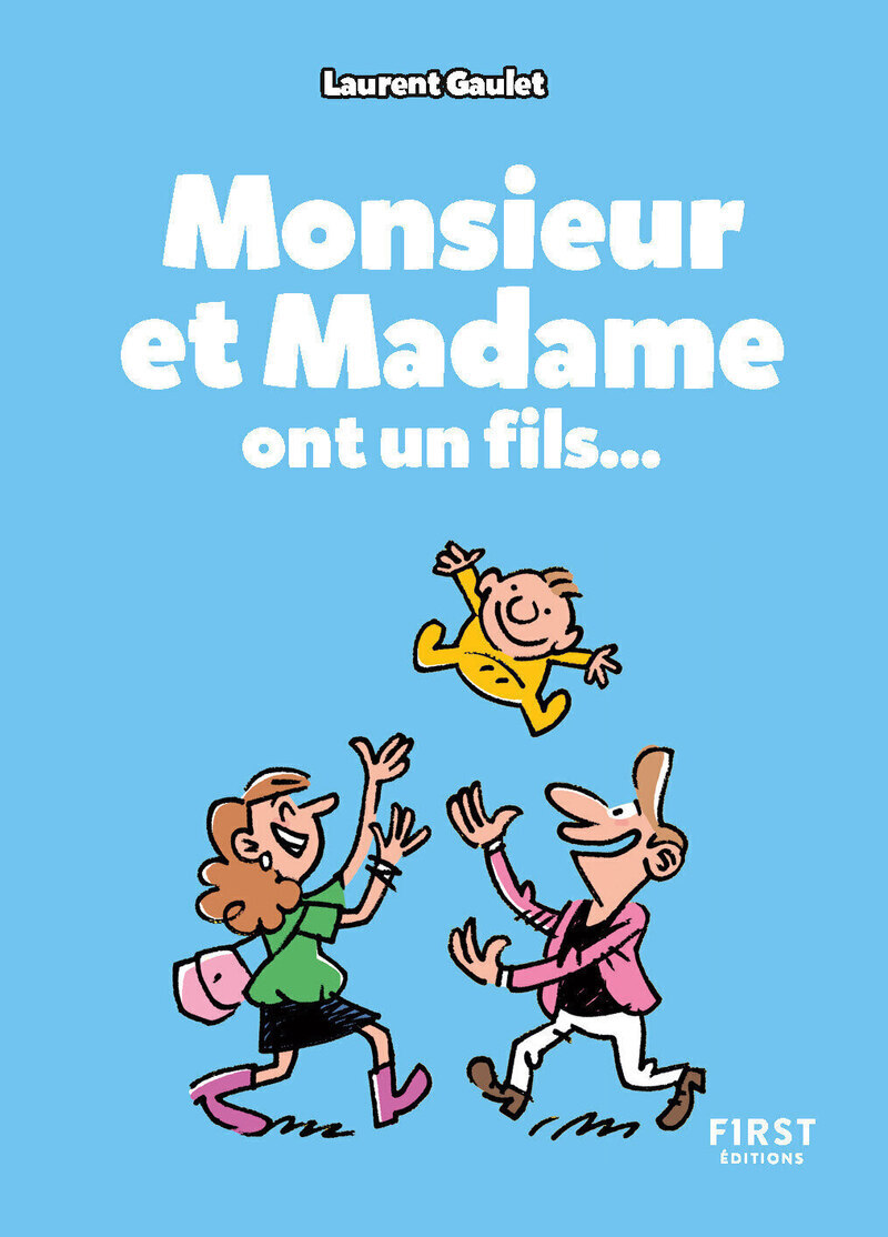 PETIT LIVRE MONSIEUR ET MADAME ONT UN FILS, 3E ED.