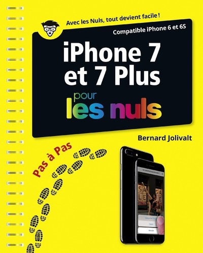 IPHONE 7 PAS A PAS POUR LES NULS