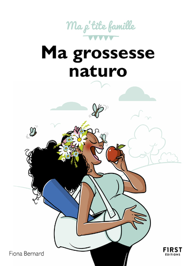MA GROSSESSE NATURO - MA P´TITE FAMILLE