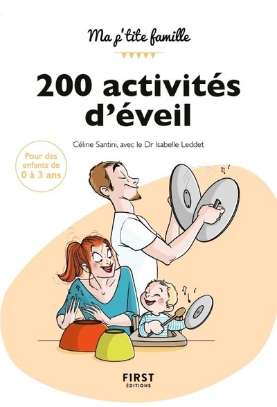 200 ACTIVITES D´EVEIL POUR LES 0-3 ANS