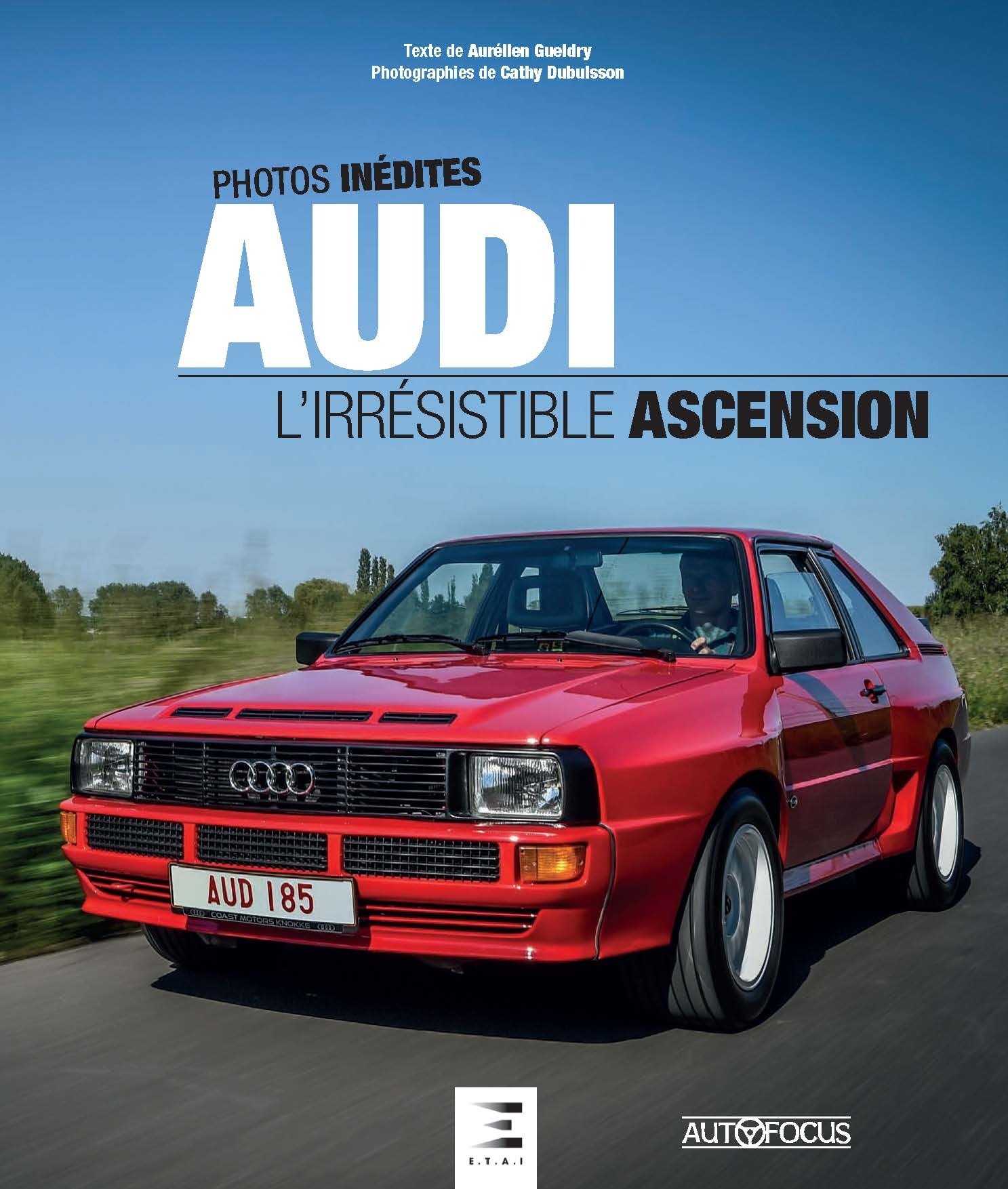 AUDI, L´IRRESISTIBLE ASCENSION