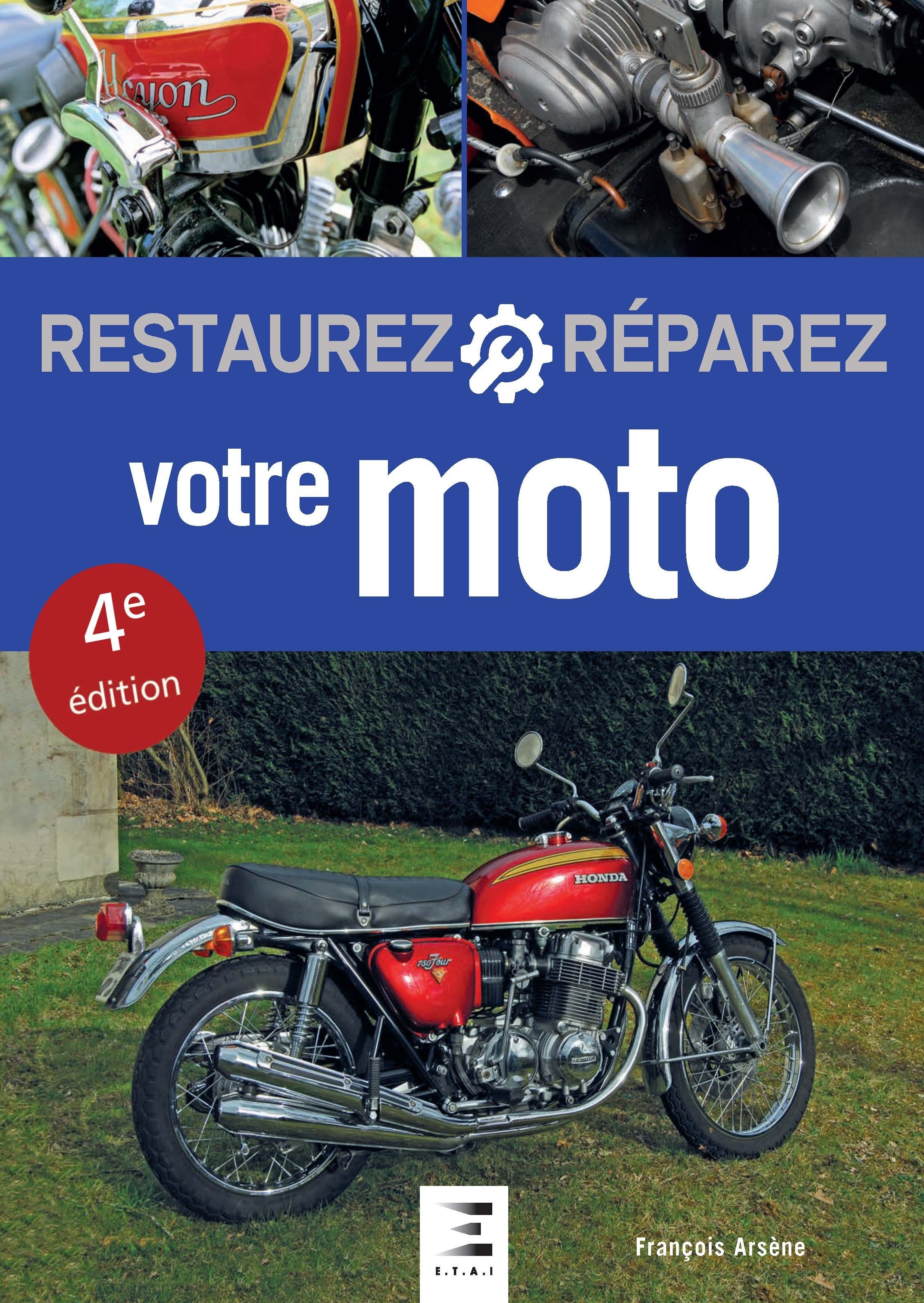 RESTAUREZ REPAREZ VOTRE MOTO