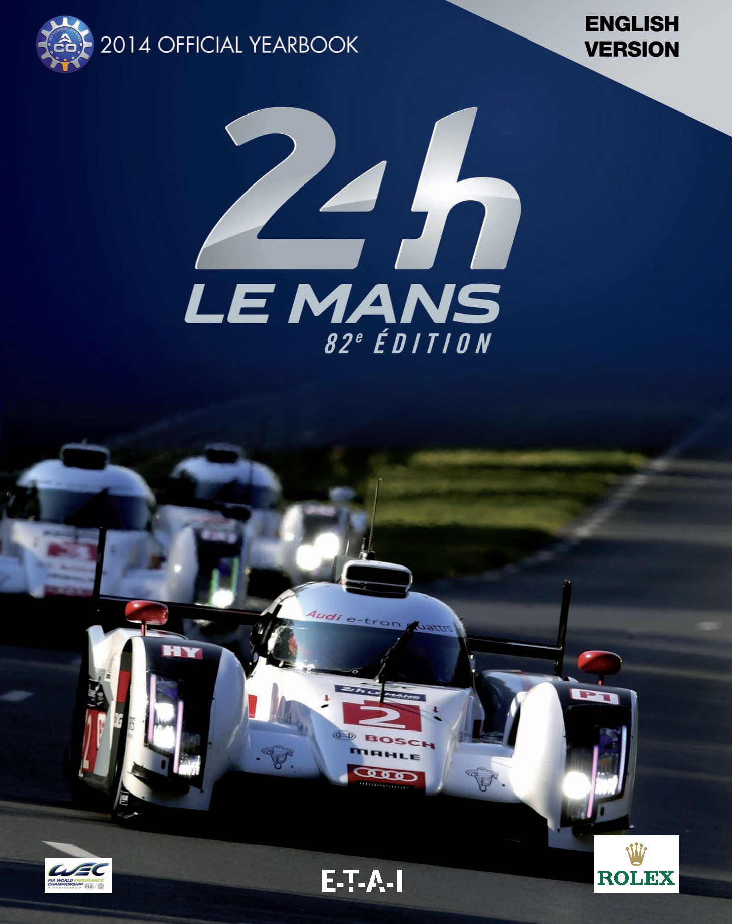 MANS 24 HOURS 2014, LE LIVRE OFFICIEL (ANGLAIS)
