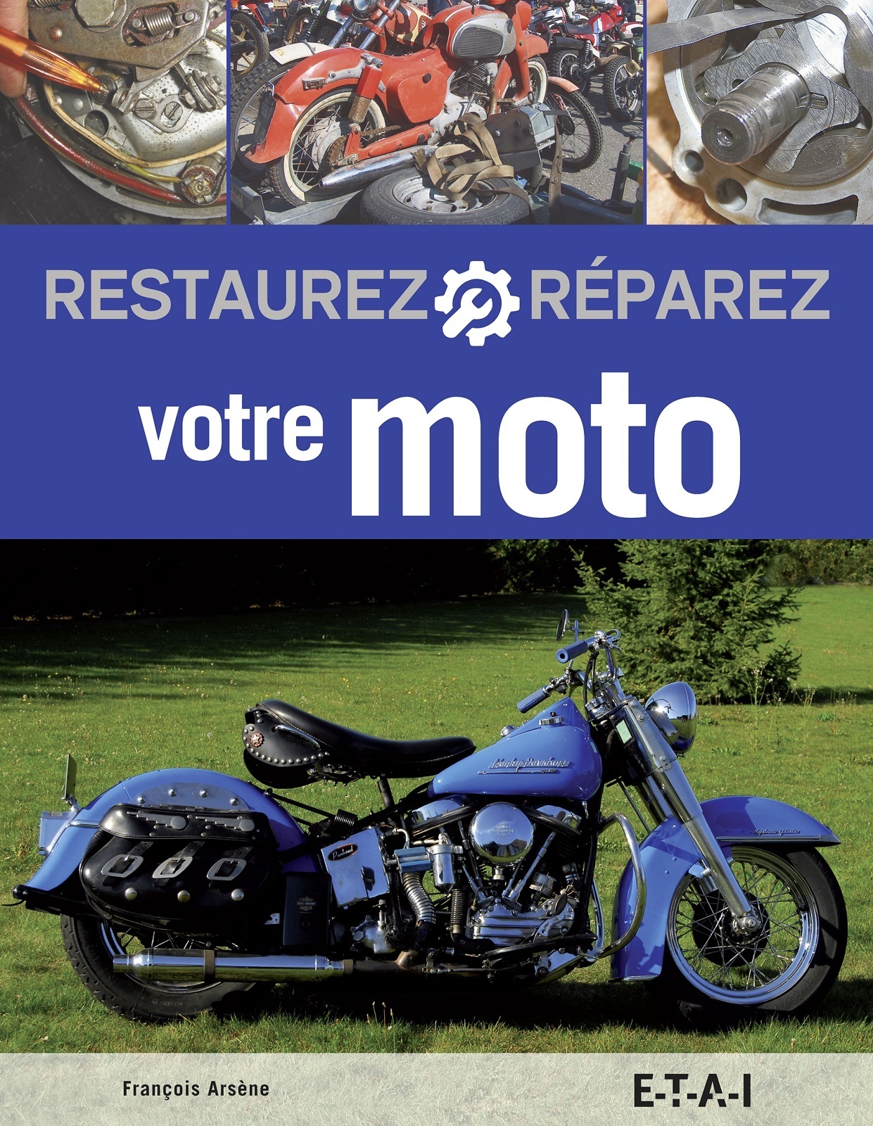 RESTAUREZ REPAREZ VOTRE MOTO (2EME EDITION)