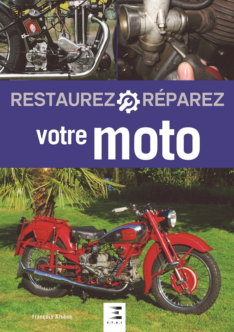 RESTAUREZ REPAREZ VOTRE MOTO (3EME EDITION)