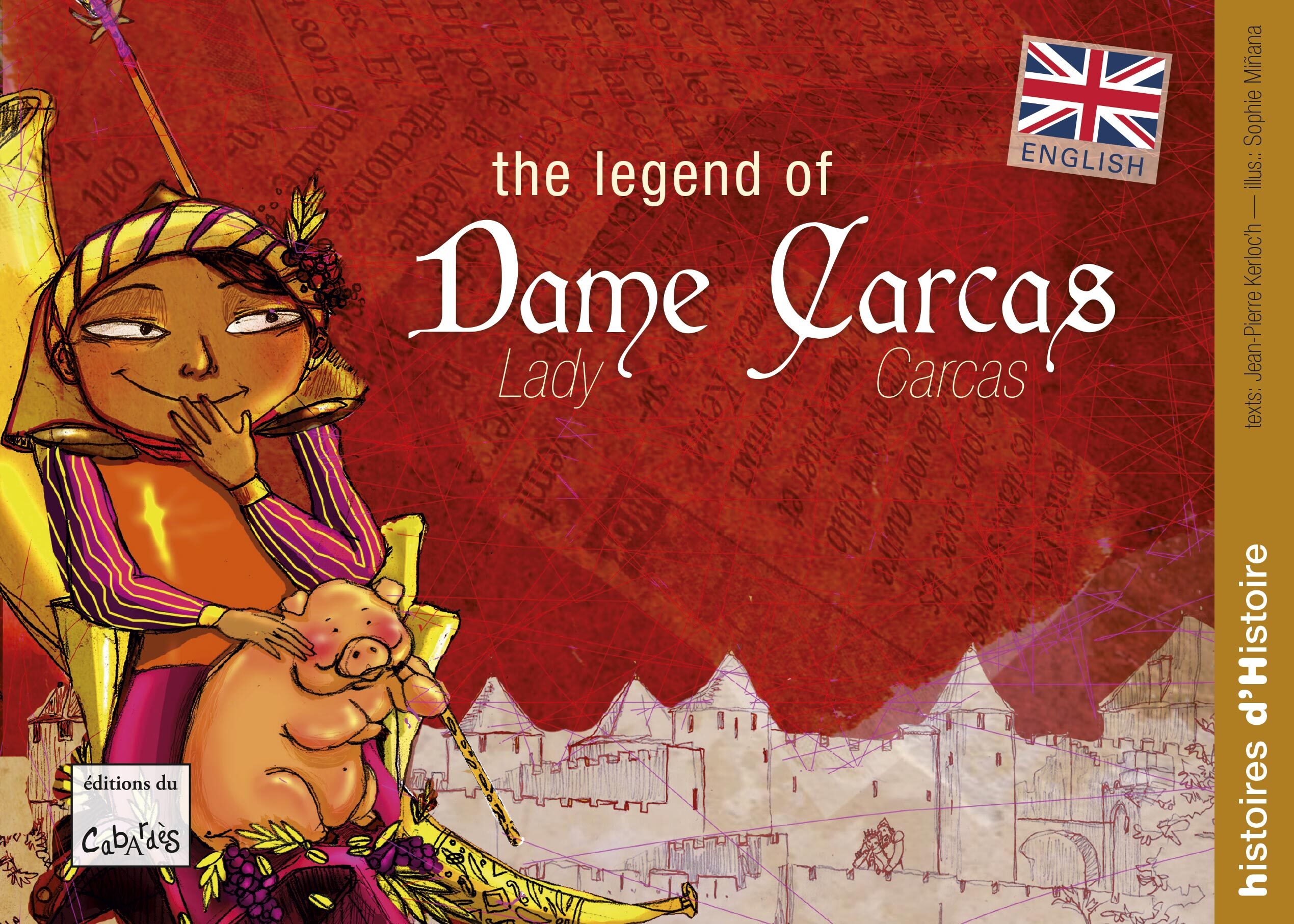 THE LEGEND OF (DAME CARCAS) LADY CARCAS - ANGLAIS