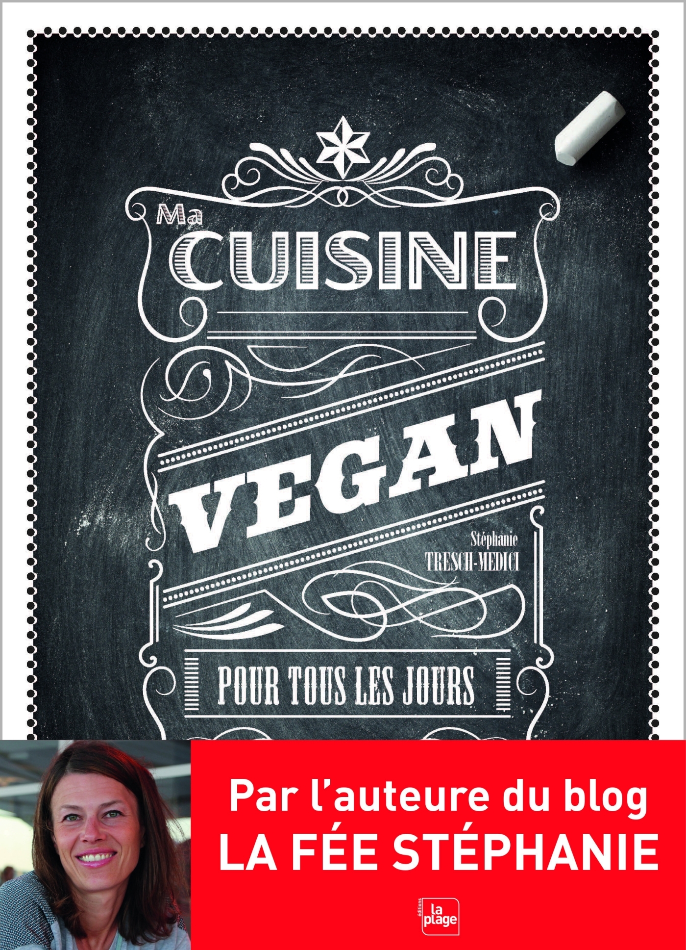 MA CUISINE VEGAN POUR TOUS LES JOURS