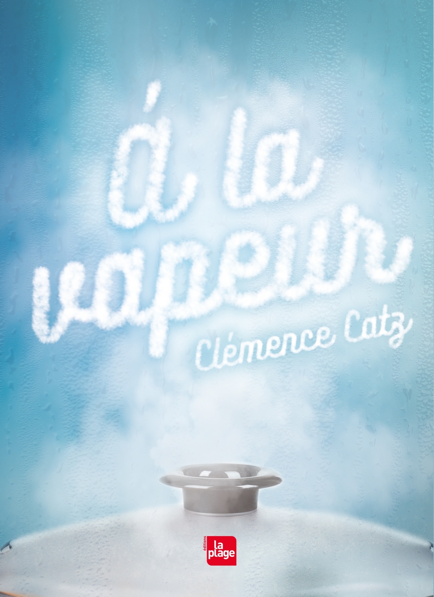 A LA VAPEUR