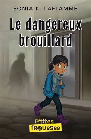 DANGEREUX BROUILLARD