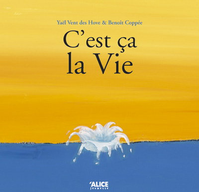 C'EST CA LA VIE