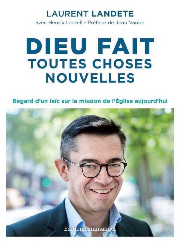 DIEU FAIT TOUTES CHOSES NOUVELLES