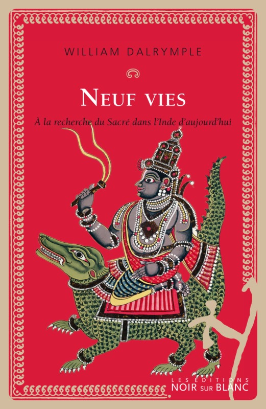 NEUF VIES - A LA RECHERCHE DU SACRE