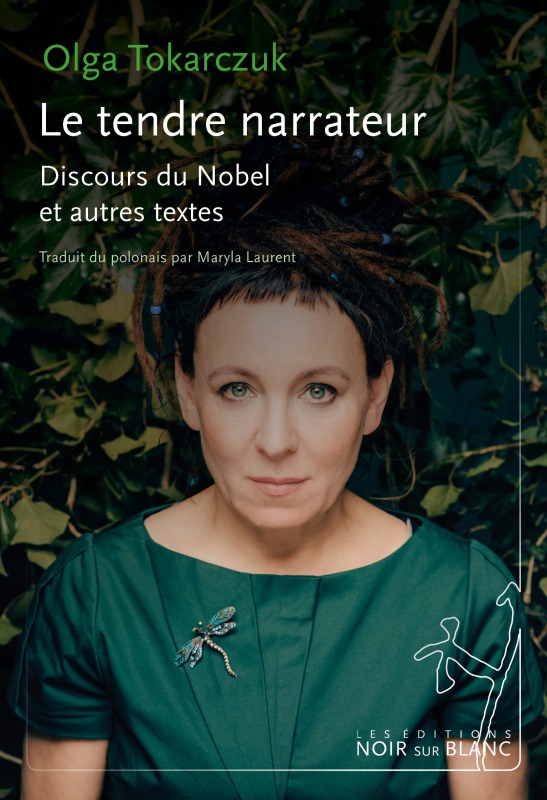 TENDRE NARRATEUR - DISCOURS DU NOBEL ET AUTRES TEXTES