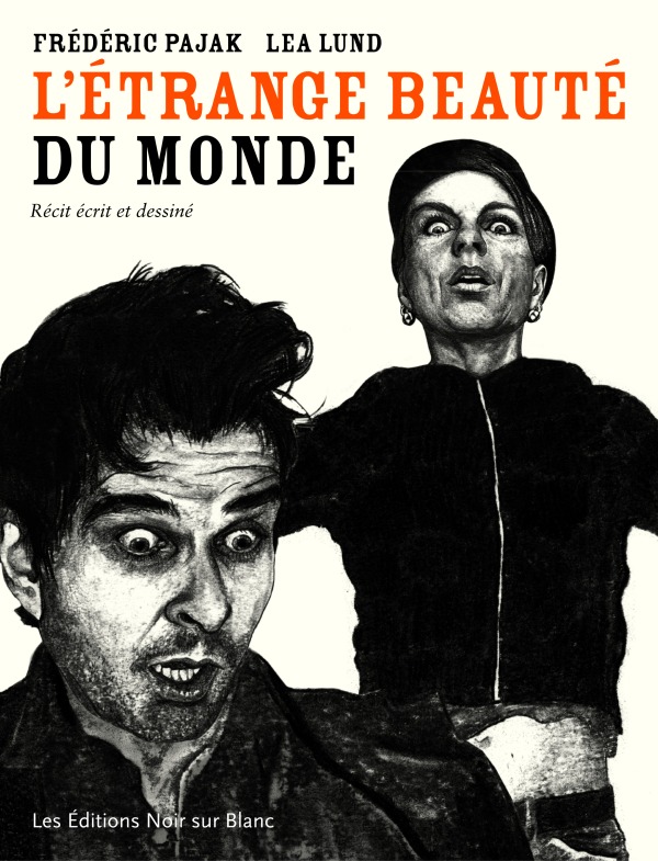 ETRANGE BEAUTE DU MONDE