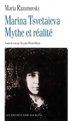 MARINA TSVETAIEVA. MYTHE ET REALITE