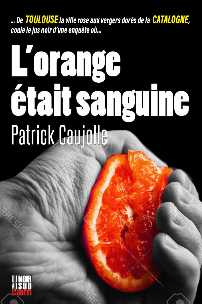 L´ORANGE ETAIT SANGUINE