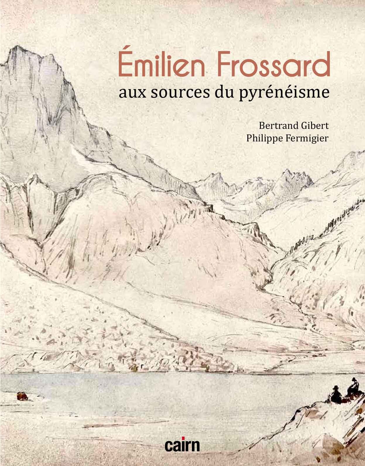 EMIIEN FROSSARD - AUX SOURCES DU PYRENEISME