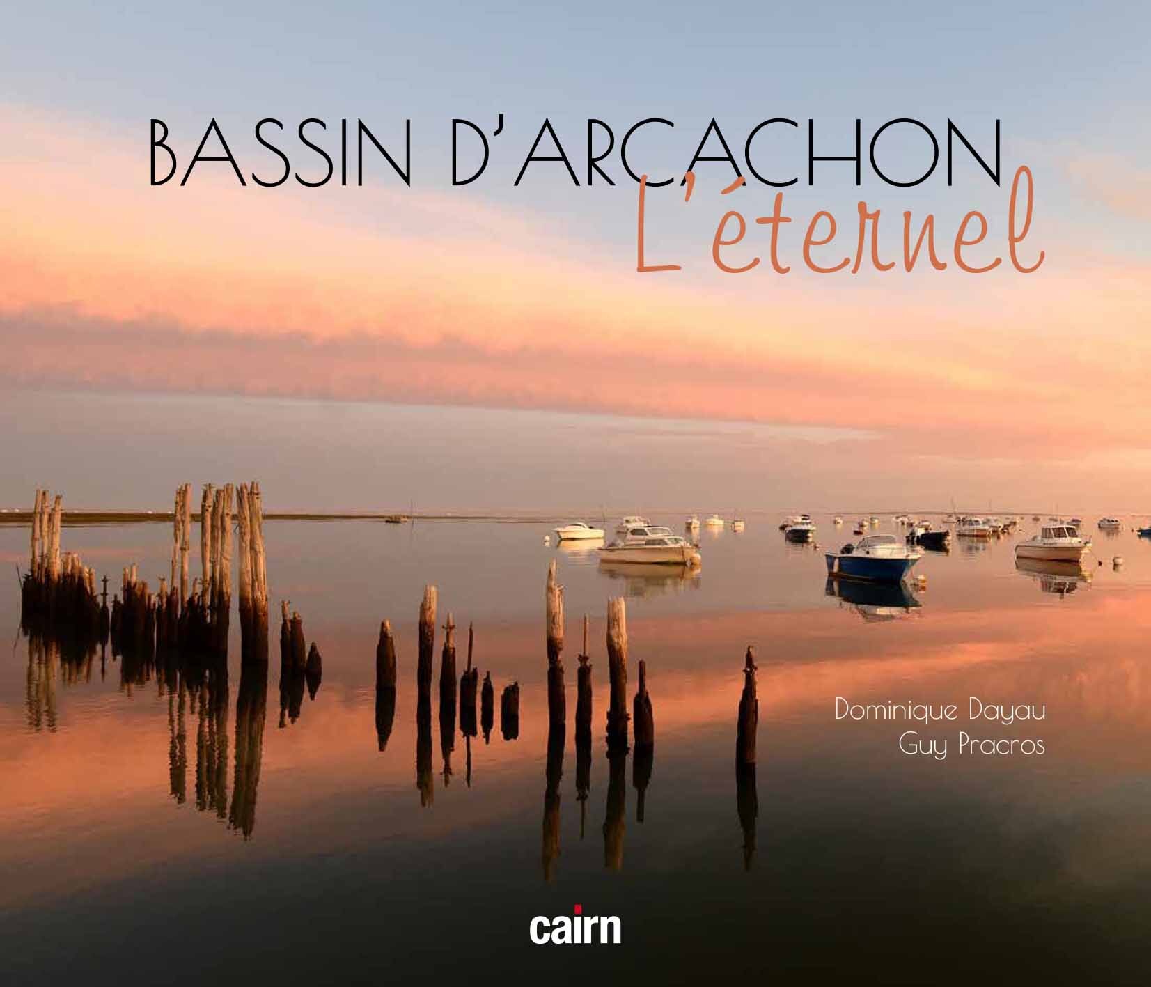 BASSIN D´ARCACHON - L´ETERNEL