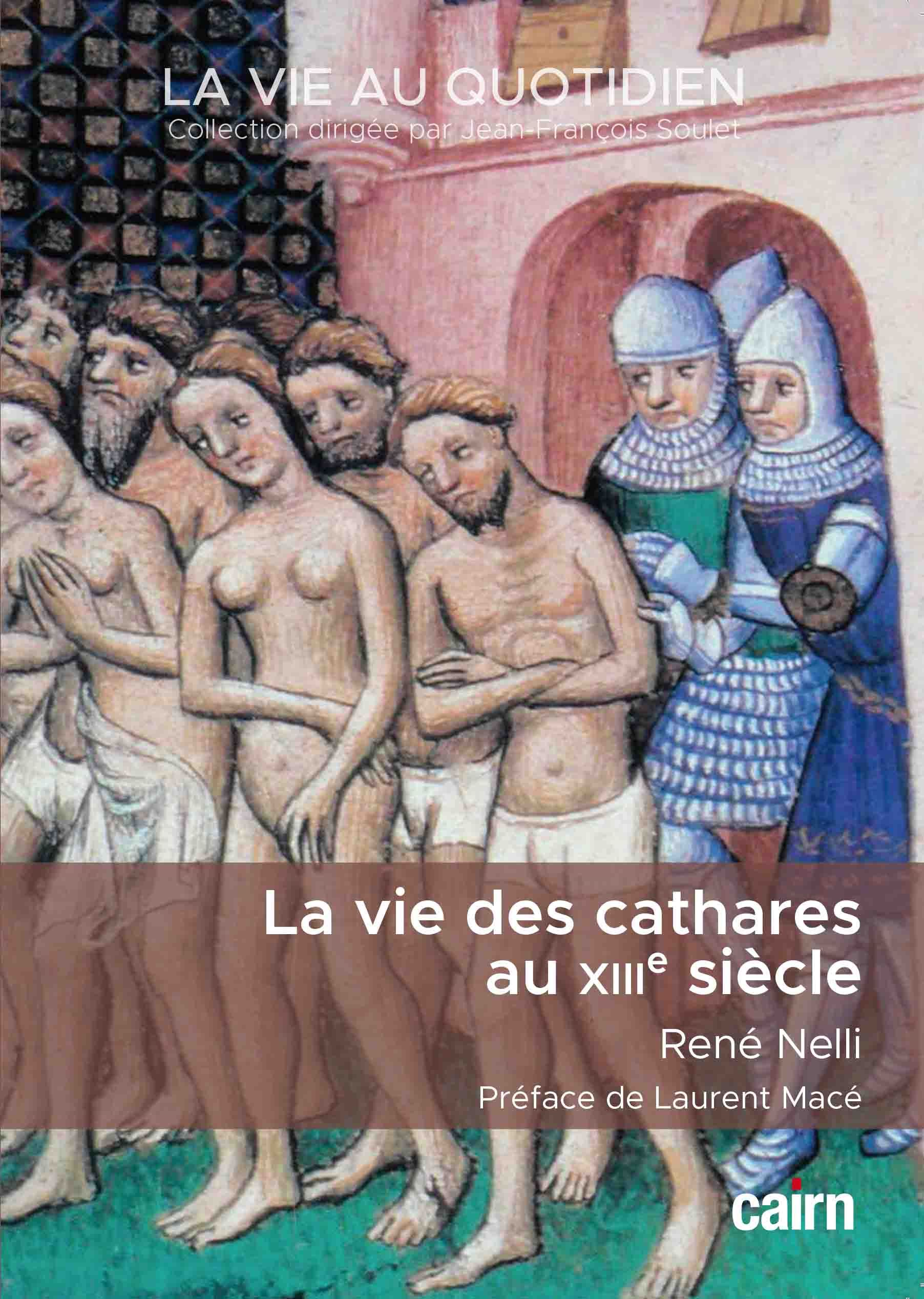 VIE DES CATHARES AU XIIIE SIECLE