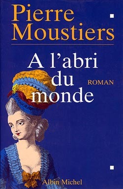 A L´ABRI DU MONDE