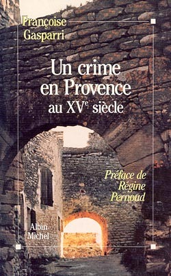 CRIME EN PROVENCE AU XVE SIECLE
