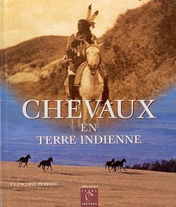 CHEVAUX EN TERRE INDIENNE