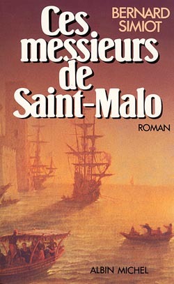 CES MONSIEURS DE SAINT - MALO