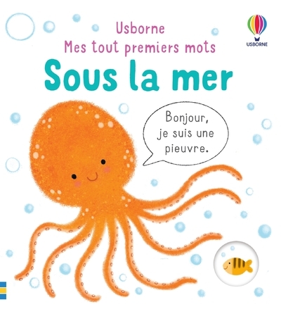SOUS LA MER - MES TOUT PREMIERS MOTS