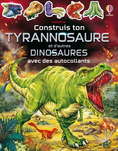CONSTRUIS TON TYRANNOSAURE ET D´AUTRES DINOSAURES AVEC DES AUTOCOLLANTS