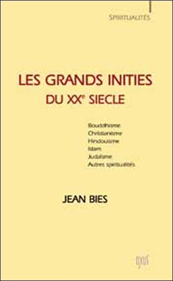 GRANDS INITIES DU XXEME SIECLE