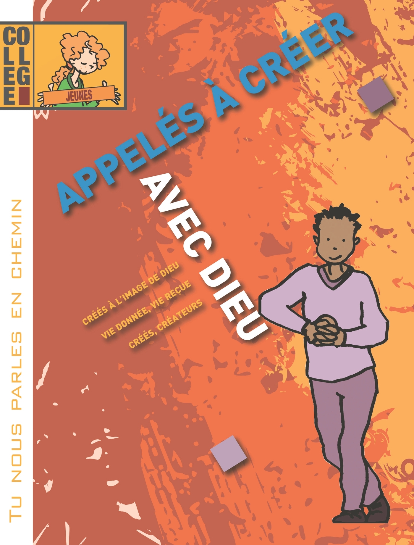 APPELES A CREER AVEC DIEU (LIVRE JEUNE) 3