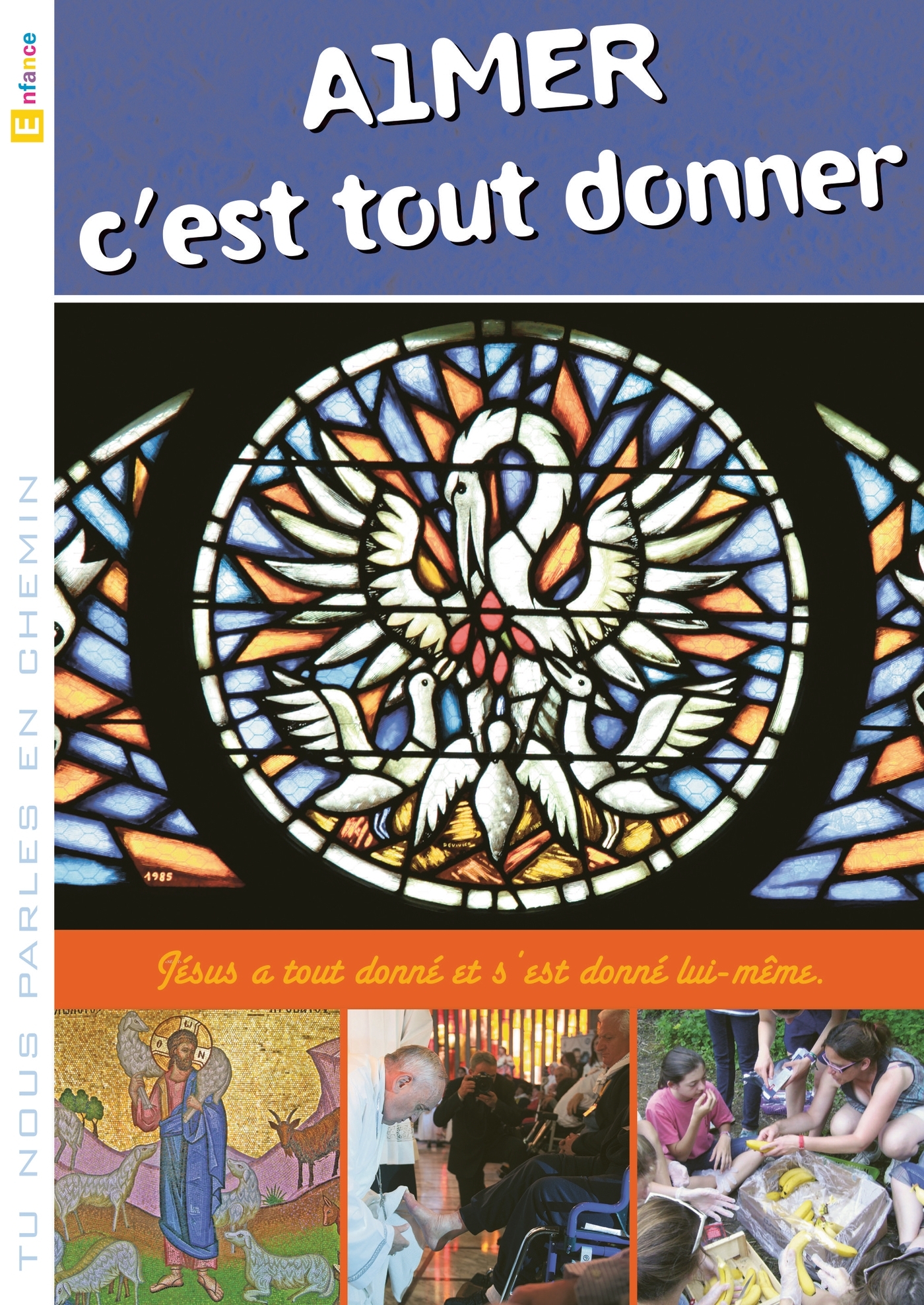AIMER C´EST TOUT DONNER (LIVRET ENFANT) 18