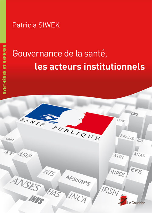 GOUVERNANCE DE LA SANTE, LES ACTEURS INSTITUTIONNELS
