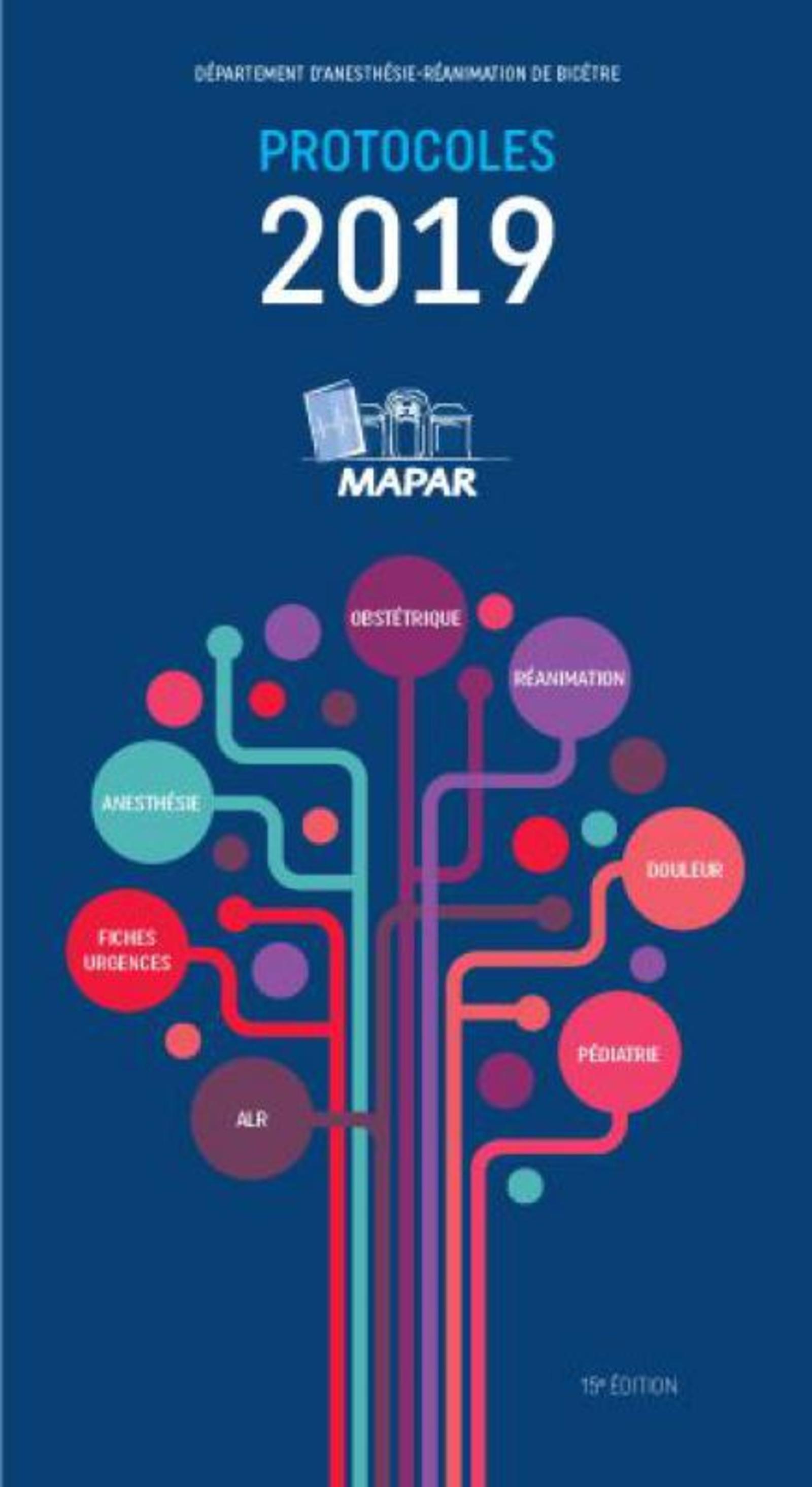 PROTOCOLES MAPAR 2019 - FICHES URGENCES. ANESTHESIE. ALR. OBSTETRIQUE. REAN