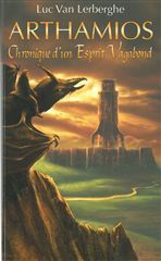 ARTHAMIOS T1-CHRONIQUE D´UN ESPRIT VAGABOND
