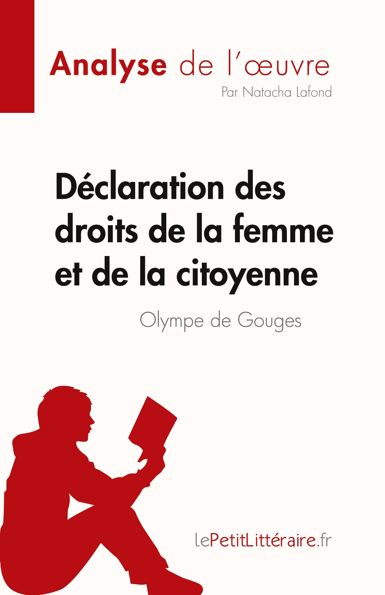 DECLARATION DES DROITS DE LA FEMME ET DE LA CITOYENNE DE OLYMPE DE GOUGES -