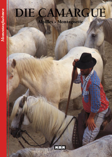 DIE CAMARGUE - ARRETS-SUR-IMAGES (ALLEMAND)