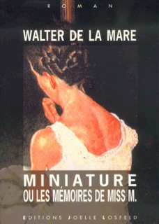MINIATURE OU LES MEMOIRES DE MISS M.