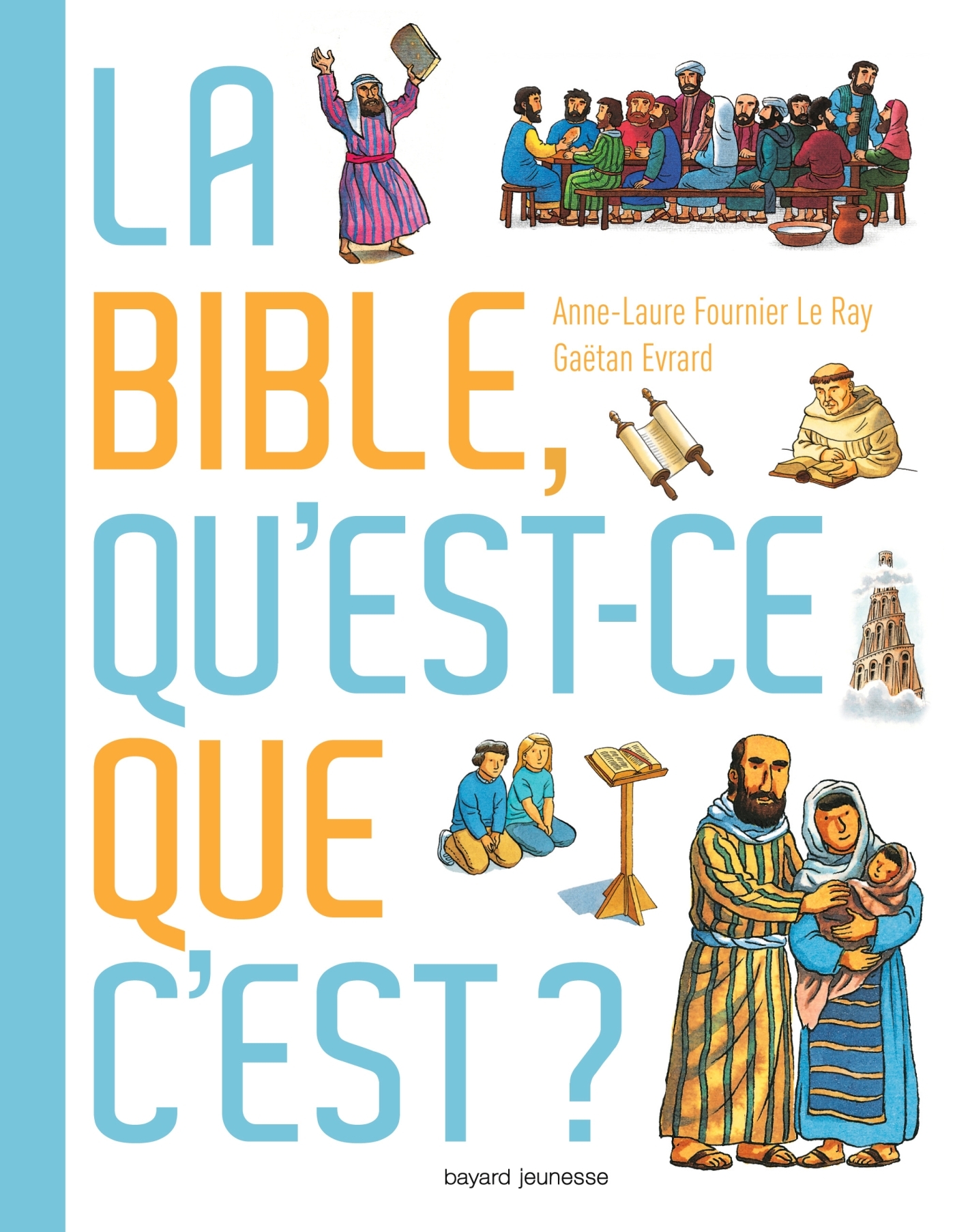 BIBLE QU´EST-CE QUE C´EST ?