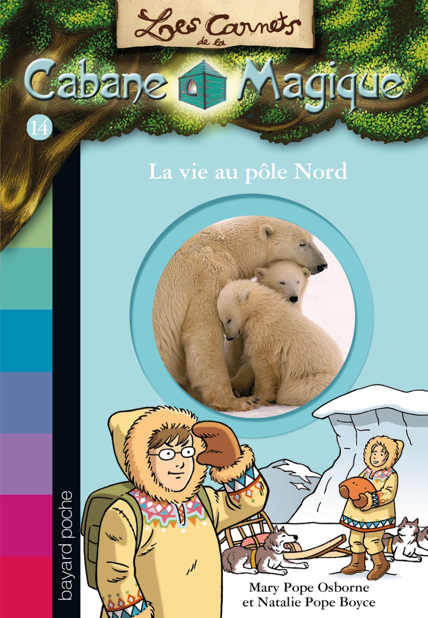 CARNETS DE LA CABANE MAGIQUE, TOME 14