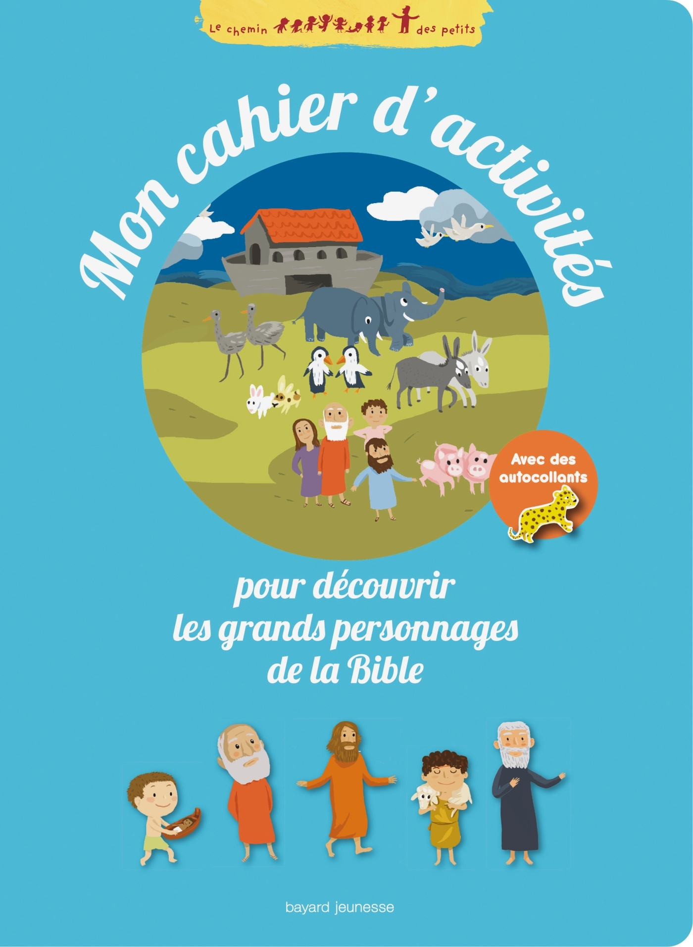 MON CAHIER D´ACTIVITES GRANDS PERSONNAGES DE LA BIBLE