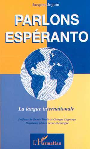 PARLONS ESPERANTO - LA LANGUE INTERNATIONALE