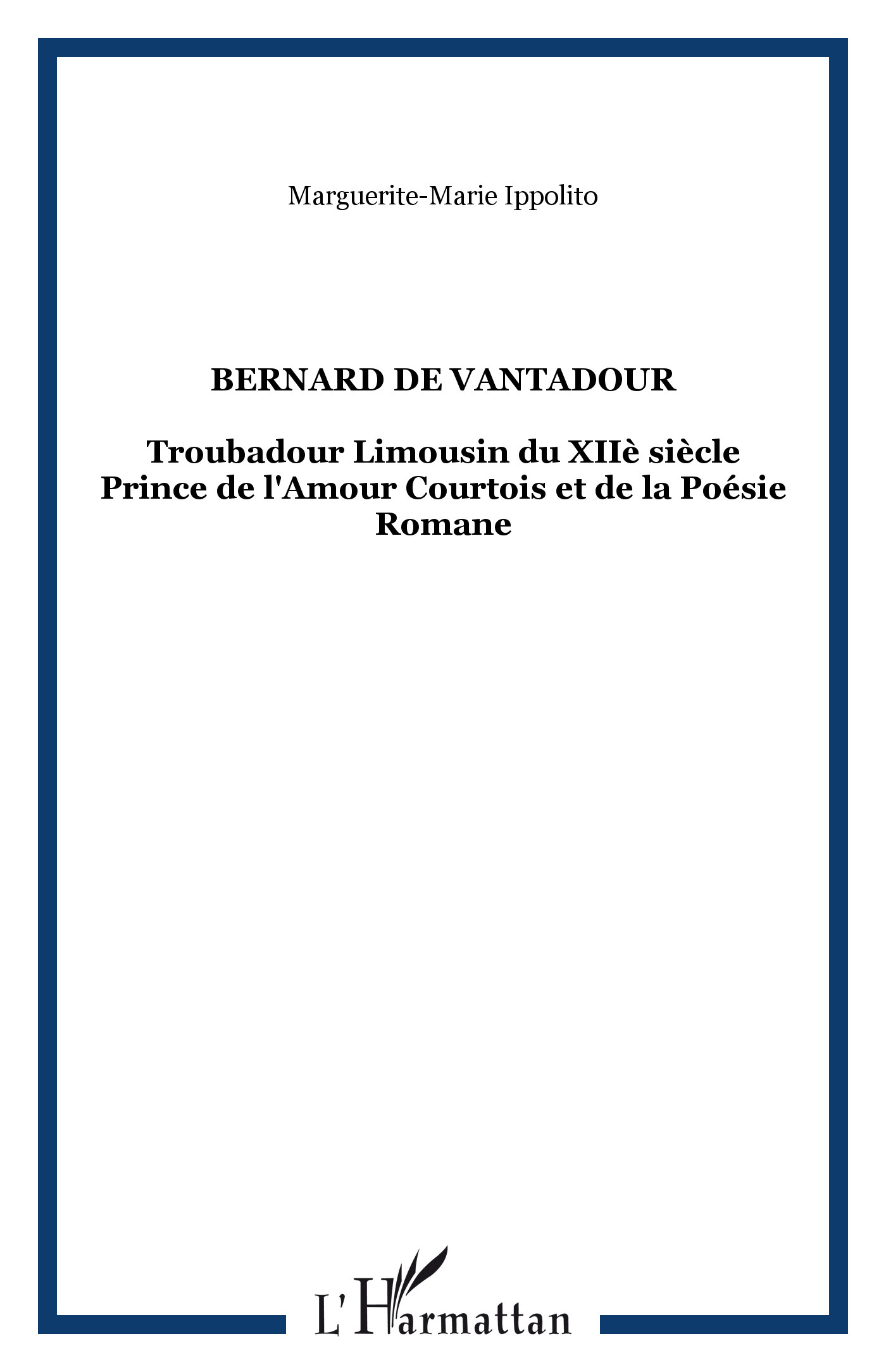 BERNARD DE VENTADOUR. TROUBADOUR LIMOUSIN DU XIIE SIEC