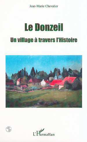 DONZEIL - VILLAGE A TRAVERS L´HISTOIRE
