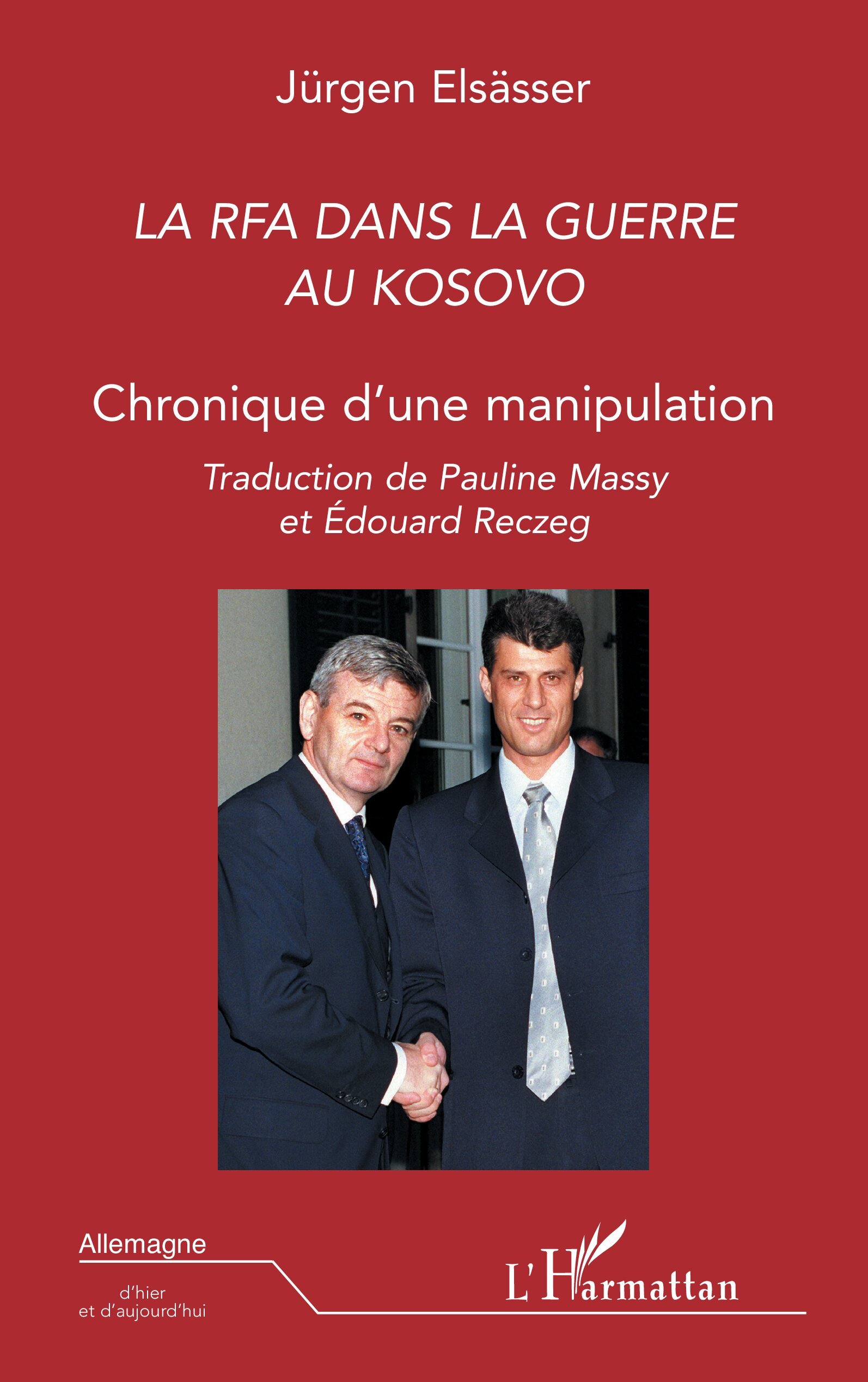 RFA DANS LA GUERRE AU KOSOVO.CHRONIQUE D´UNE MANIPULAT