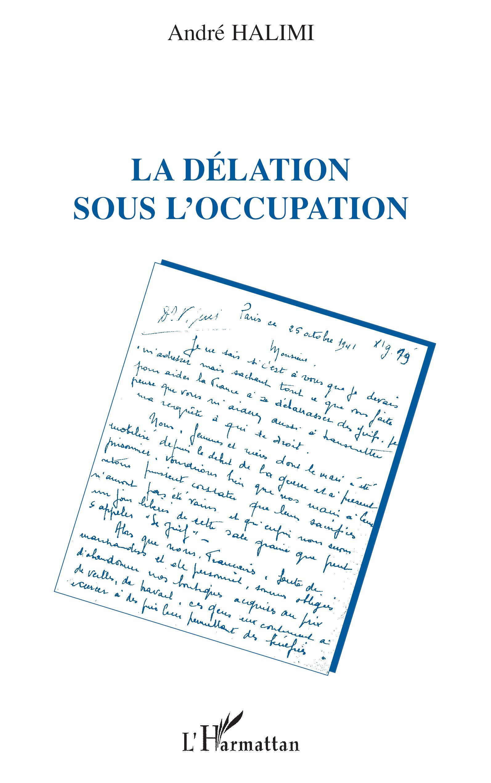 DELATION SOUS L'OCCUPATION (L')