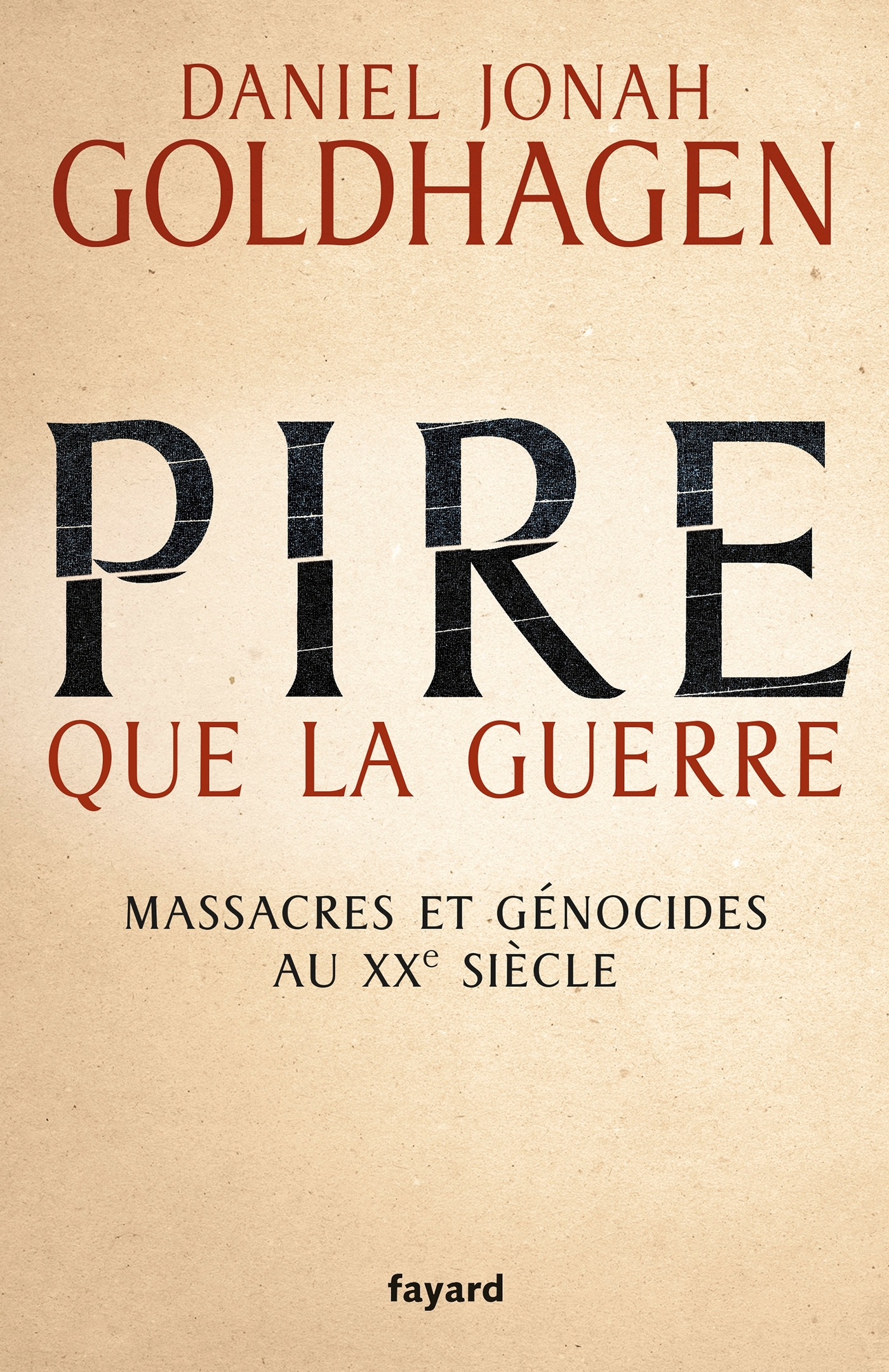 PIRE QUE LA GUERRE