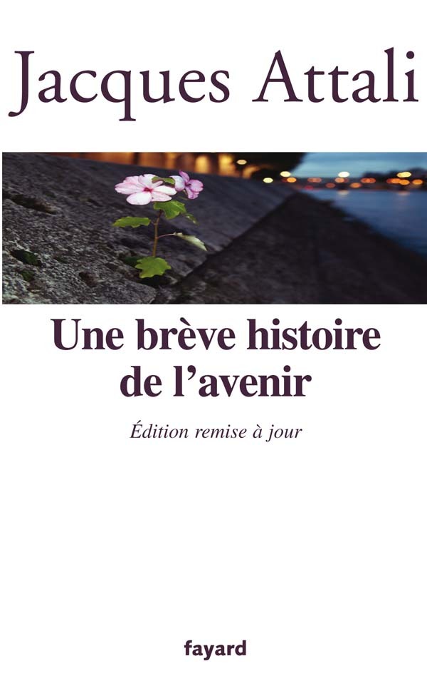 BREVE HISTOIRE DE L´AVENIR