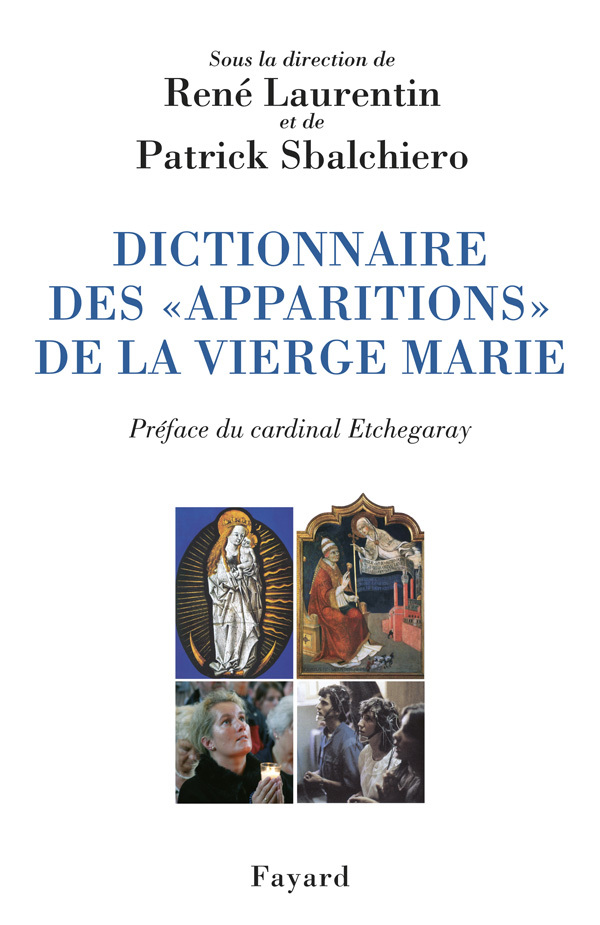 DICTIONNAIRE DES APPARITIONS DE LA VIERGE